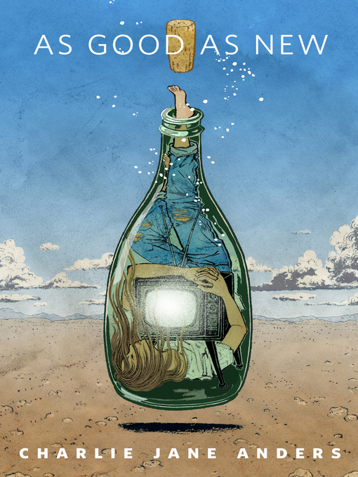 Title details for As Good as New by Charlie Jane Anders - Wait list